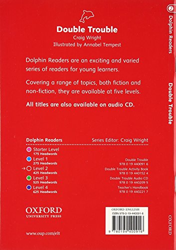 Dolphin Readers: Level 2: 425-Word VocabularyDouble Trouble