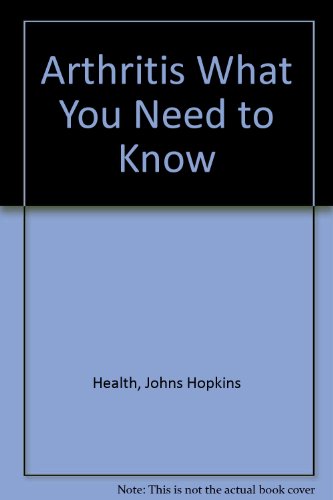 Arthritis: What You Need to Know (John Hopkins Health)