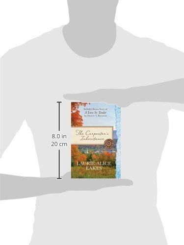 The Carpenter's Inheritance: Also Includes Bonus Story of A Love so Tender by Tracey V. Bateman