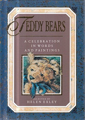 Teddy Bears: The Best Quotes and the Cutest Pictures (Celebrations)