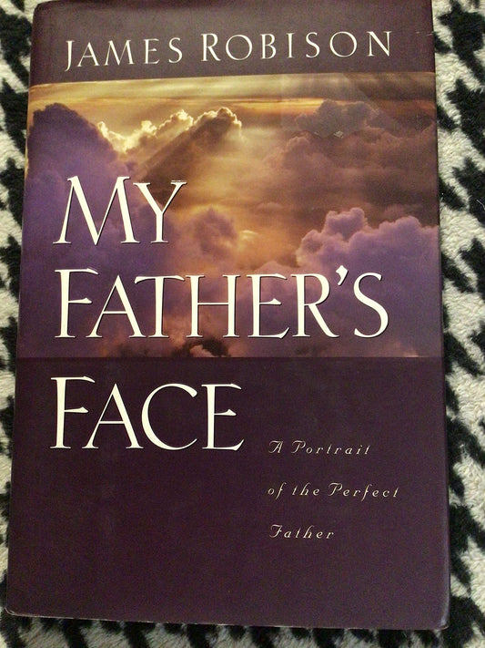My Father's Face: A Portrait of the Perfect Father