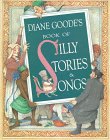 Diane Goode's Book of Silly Stories and Songs - 5667
