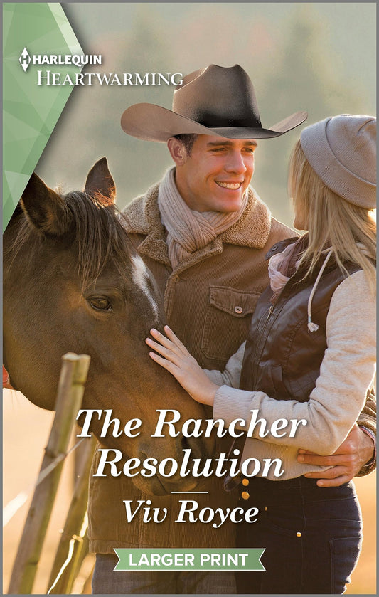 The Rancher Resolution: A Clean and Uplifting Romance (Heroes of the Rockies, 2)