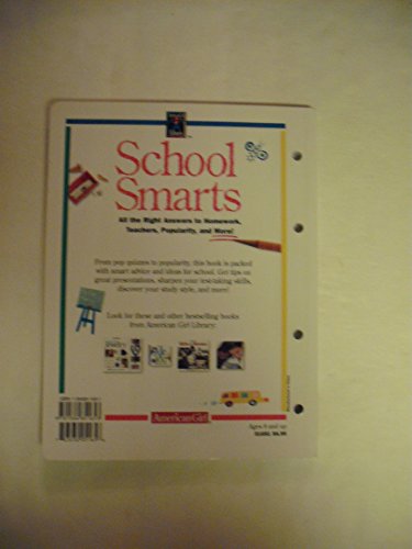School Smarts: All the Right Answers to Homework, Teachers, Popularity, and More!