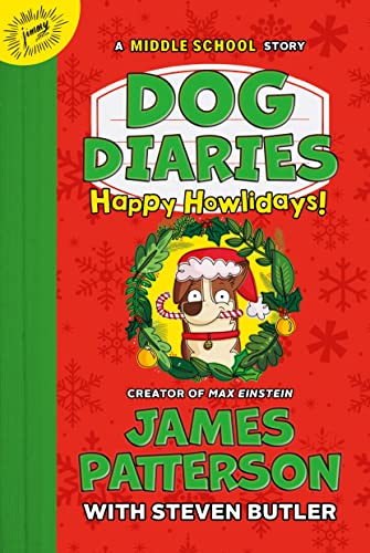 Dog Diaries: Happy Howlidays: A Middle School Story (Dog Diaries, 2)