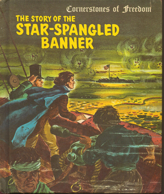 The story of the Star-spangled banner (Cornerstones of freedom)
