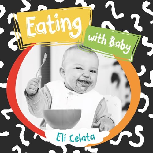 Eating with Baby (Loving Baby)