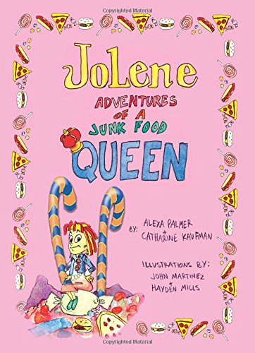 Jolene -- Adventures of a Junk Food Queen