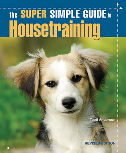 The Super Simple Guide to Housetraining - 4059