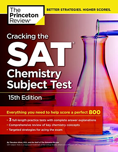 Cracking the SAT Chemistry Subject Test, 15th Edition (College Test Preparation) - 4684