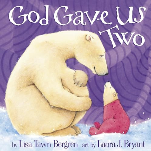 GOD GAVE US TWO