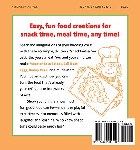 Snacktivities!: 50 Edible Activities for Parents and Young Children