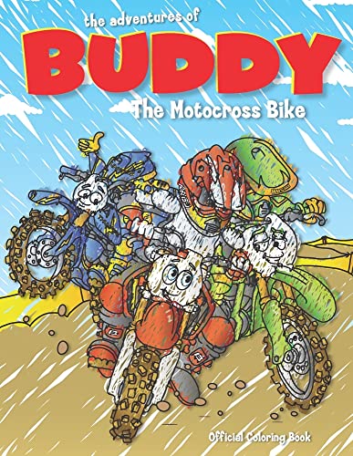 The Adventures of Buddy the Motocross Bike: The Official Coloring Book - 6247