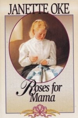 Roses for Mama (Women of the West #3)