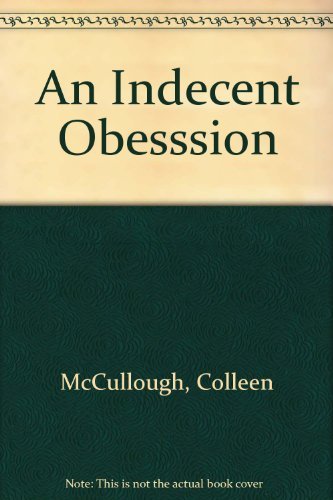 An Indecent Obesssion