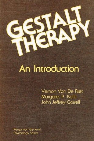 Gestalt Therapy, an Introduction