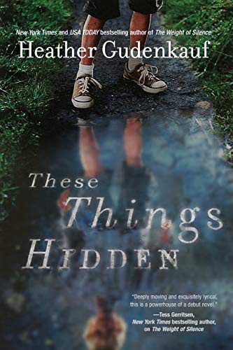 These Things Hidden: A Novel of Suspense