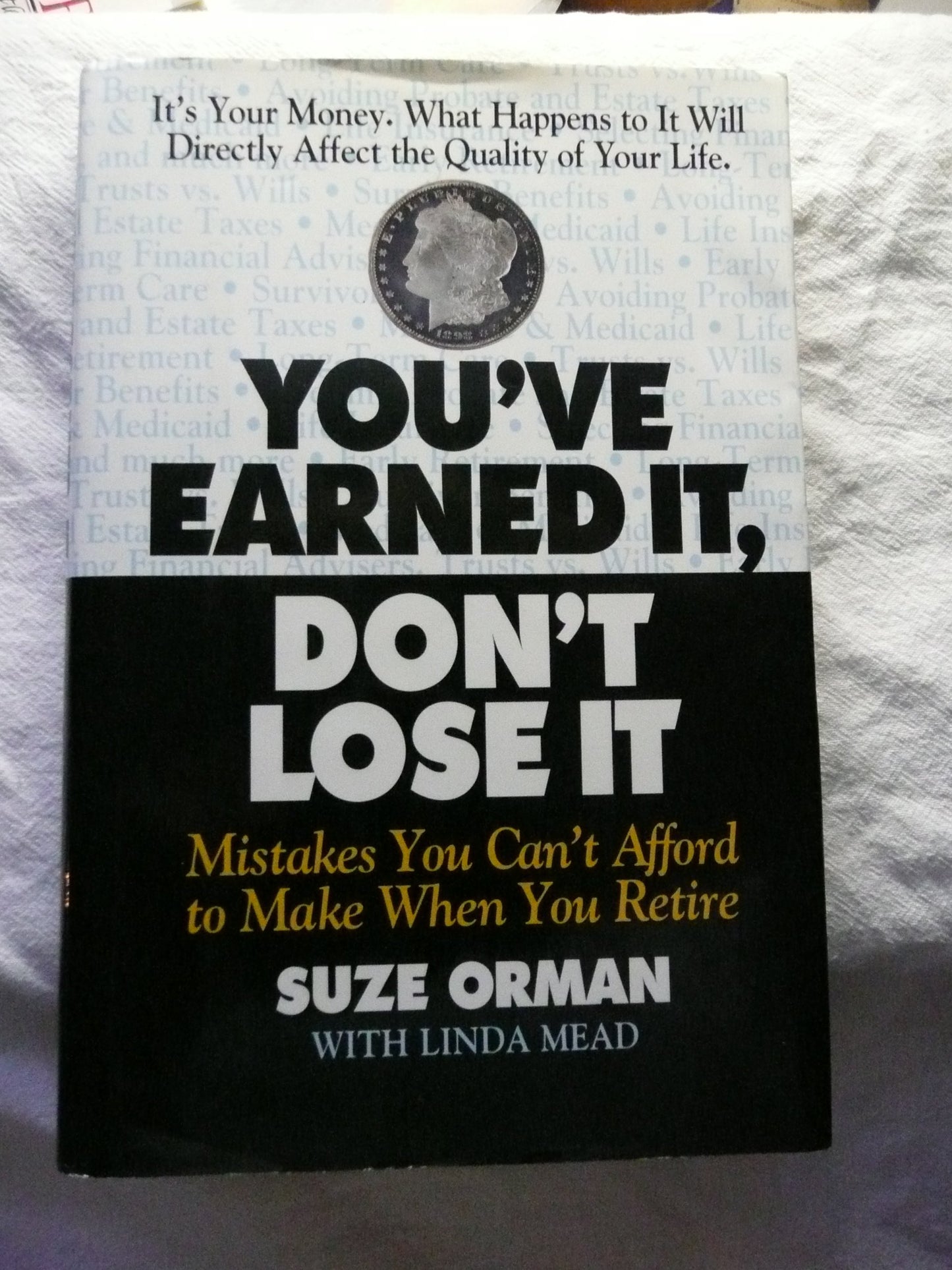 You'Ve Earned It, Dont Lose It: Mistakes You Can't Afford to Make When You Retire - 8179