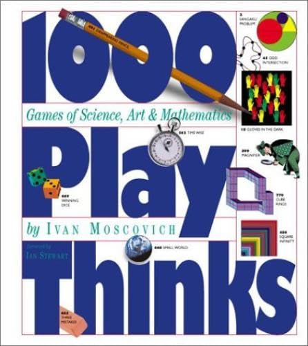 1,000 Playthinks: Puzzles, Paradoxes, Illusions & Games