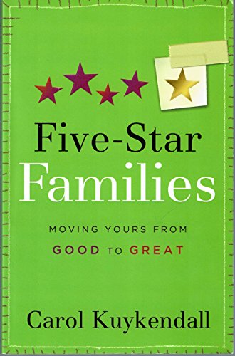 Five-Star Families: Moving Yours from Good to Great - 1401