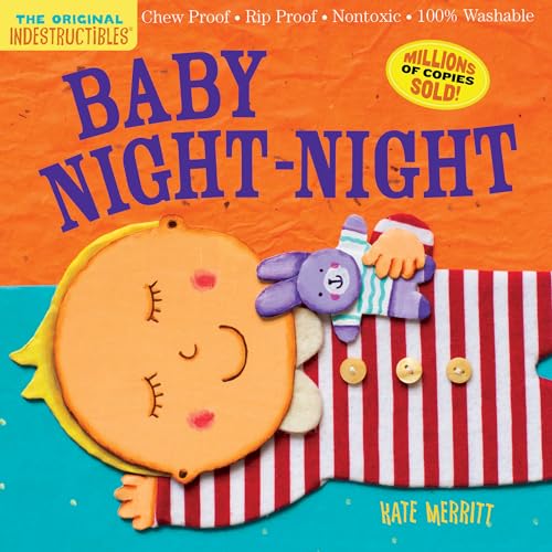 Indestructibles: Baby Night-Night: Chew Proof · Rip Proof · Nontoxic · 100% Washable (Book for Babies, Newborn Books, Safe to Chew) - 7550