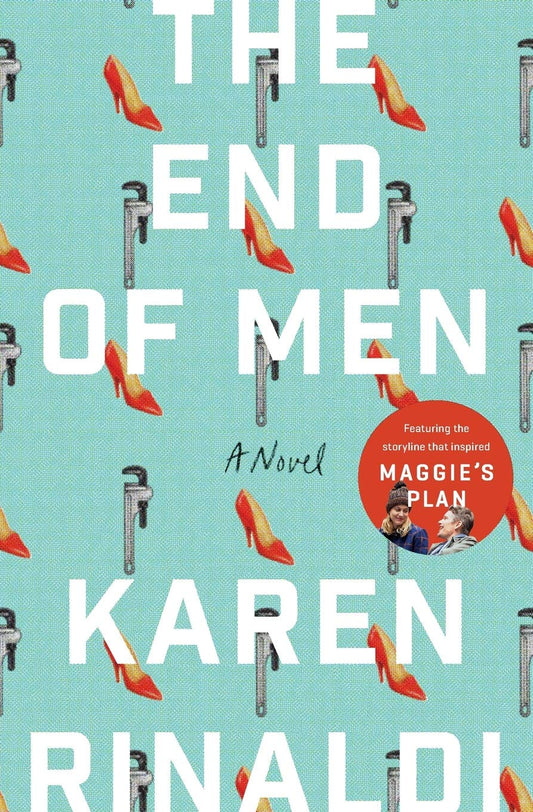 The End of Men: A Novel