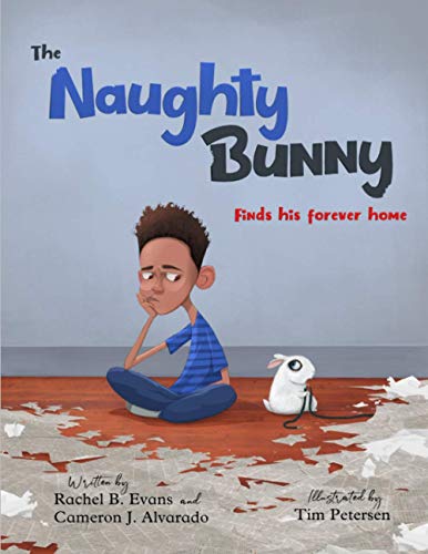 The Naughty Bunny: Finds his forever home
