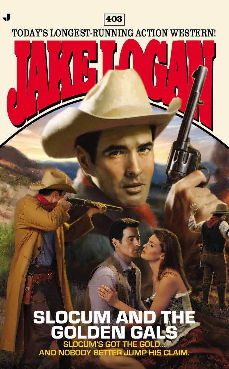 Slocum #403: Slocum and the Golden Gals