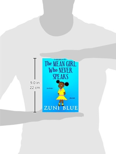 The Mean Girl Who Never Speaks (The Mya Dove Case Files)