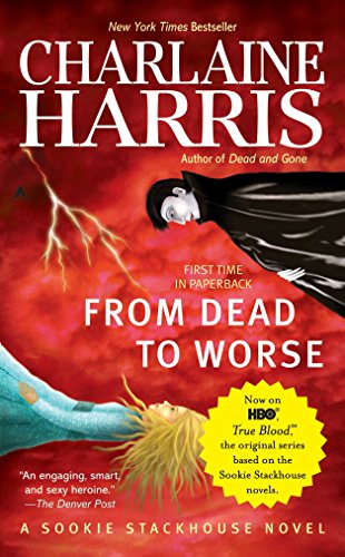 From Dead to Worse (Sookie Stackhouse/True Blood) - 418