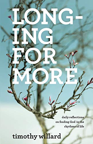 Longing for More: Daily Reflections on Finding God in the Rhythms of Life