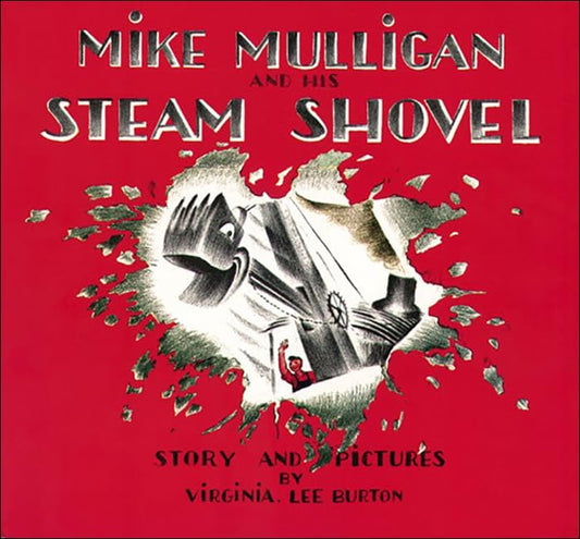 Mike Mulligan and His Steam Shovel: Story and Pictures (Sandpiper Books) - 4474