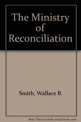The Ministry of Reconciliation