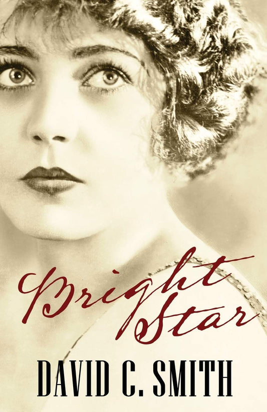 Bright Star: A Novel