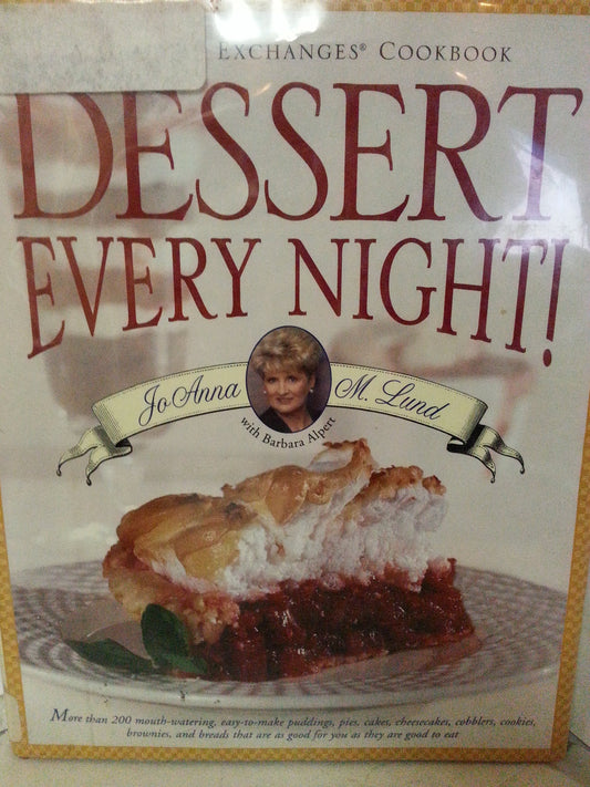 Dessert Every Night!