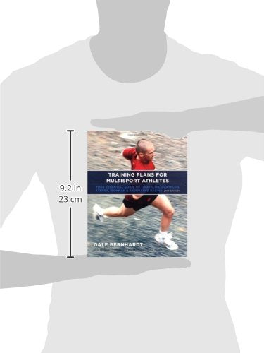 Training Plans for Multisport Athletes: Your Essential Guide to Triathlon, Duathlon, XTERRA, Ironman, and Endurance Racing