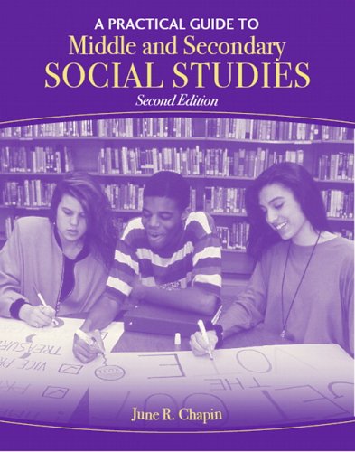 Practical Guide to Middle and Secondary Social Studies, A (2nd Edition)