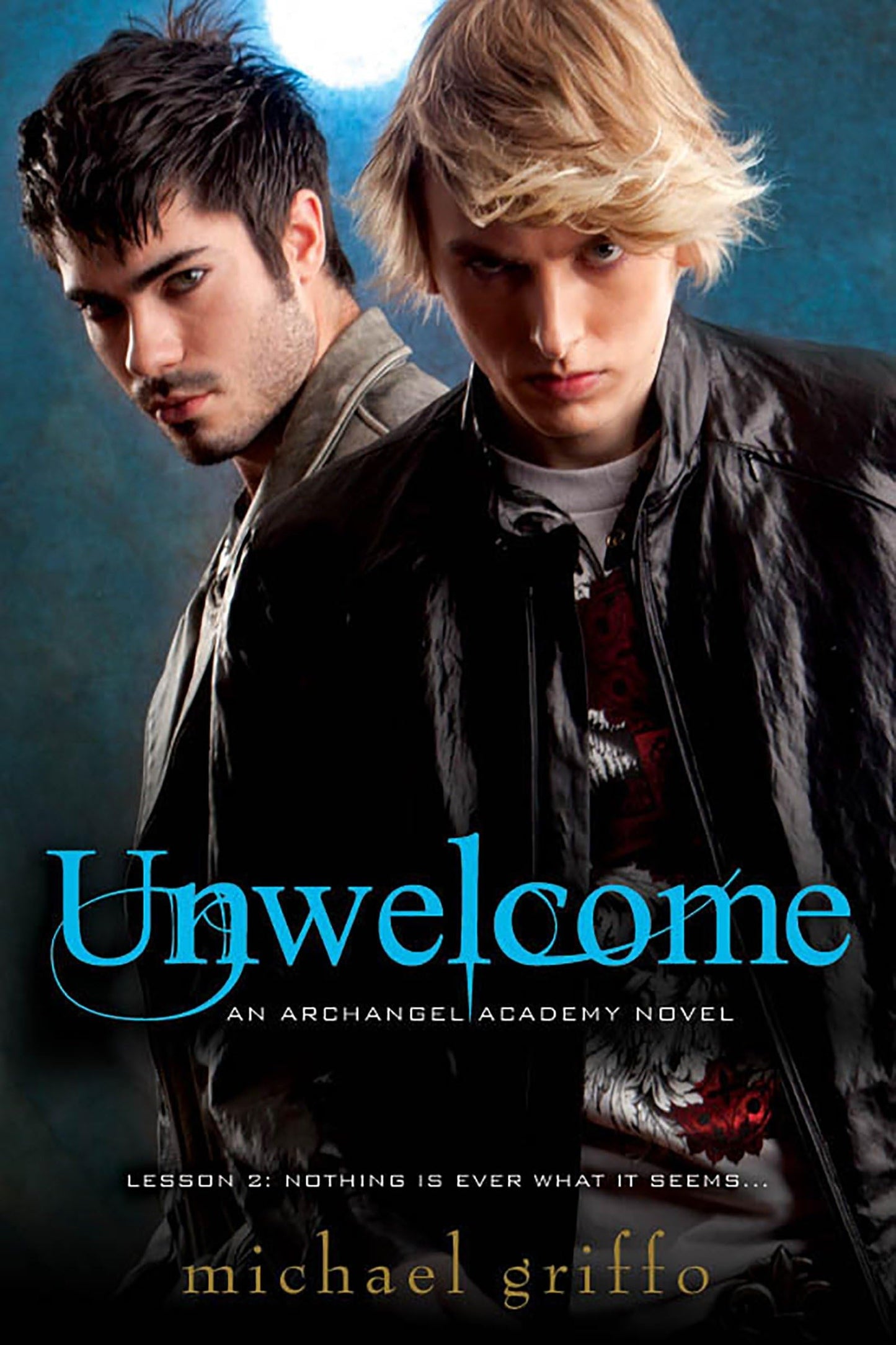 Unwelcome (Archangel Academy)