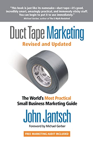 Duct Tape Marketing Revised and Updated: The World's Most Practical Small Business Marketing Guide - 3362