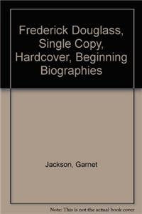 Frederick Douglass: Freedom Fighter (Beginning Biographies)