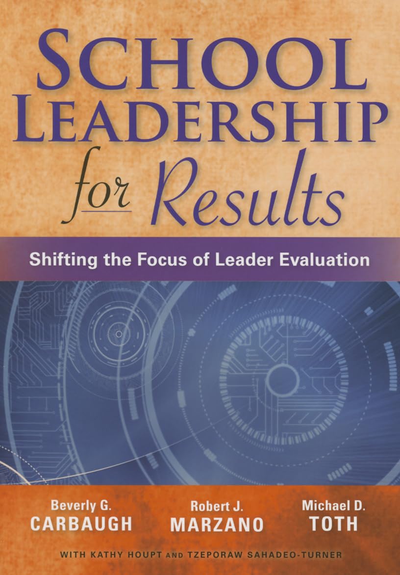School Leadership for Results: Shifting the Focus of Leader Evaluation