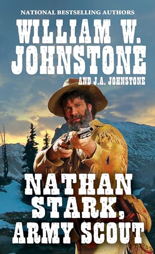Nathan Stark, Army Scout (A Nathan Stark Western)