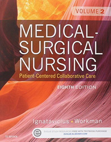Medical-Surgical Nursing: Patient-Centered Collaborative Care (2 Volume Set)