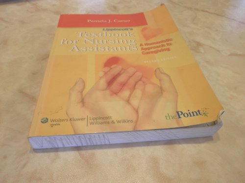 Textbook for Nursing Assistants: A Humanistic Approach to Caregiving