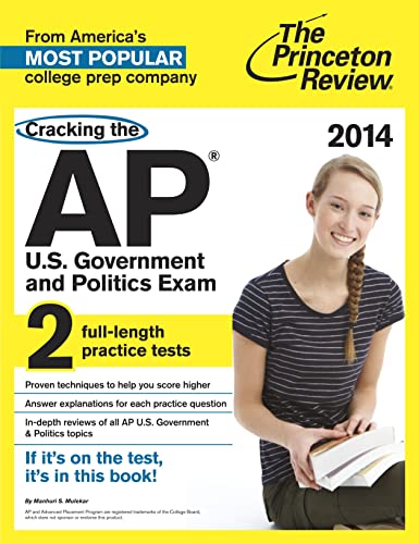 The Princeton Review Cracking the Ap U.s. Government & Politics Exam 2014 (College Test Preparation)