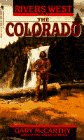 The Colorado (Rivers West, Book 3) - 7247