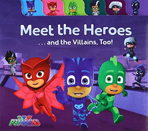 Meet the Heroes . . . and the Villains, Too! (PJ Masks)