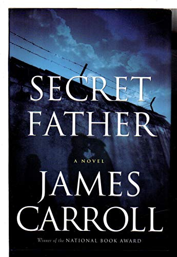 Secret Father (Carroll, James)