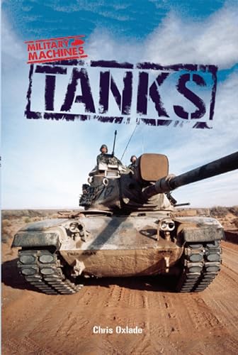 Tanks (Military Machines)