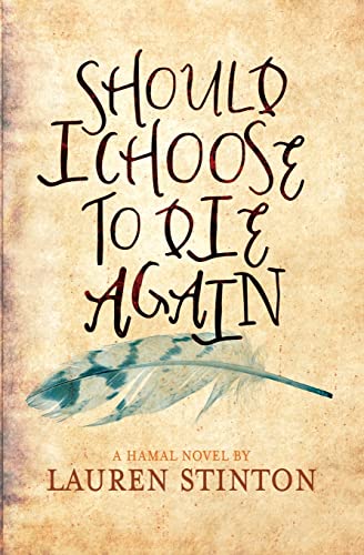 Should I Choose to Die Again (The Hamal Books)
